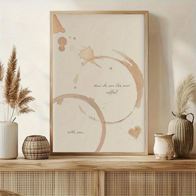 Minimalist Coffee Quote Wall Art – Neutral Brown Cup Ring Stain Design with Romantic Typography – Modern Unframed Canvas Print for Cozy Kitchen, Café Corner & Warm Home Decor