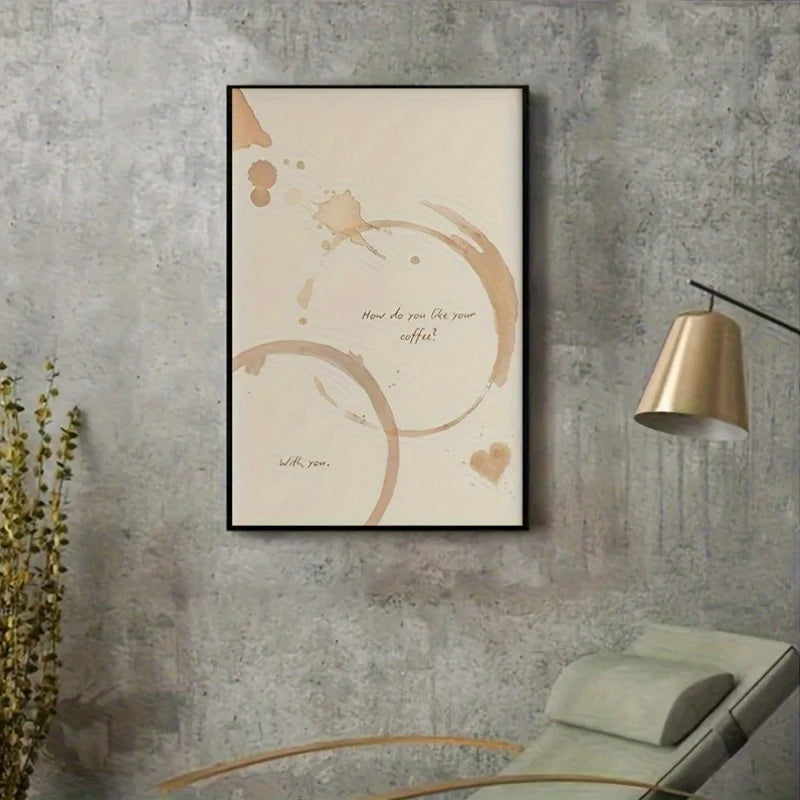 Minimalist Coffee Quote Wall Art – Neutral Brown Cup Ring Stain Design with Romantic Quote – Canvas Artwork for Kitchen / Café & Bedroom